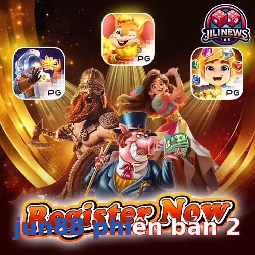 jun88 phiên bản 2