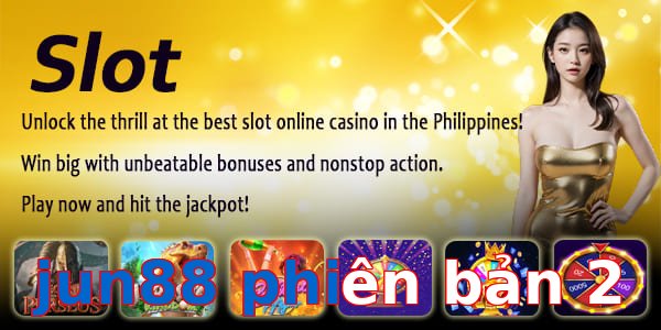 jun88 phiên bản 2