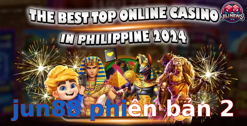 jun88 phiên bản 2