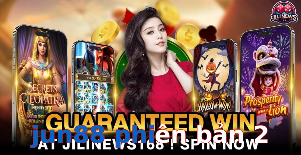 jun88 phiên bản 2