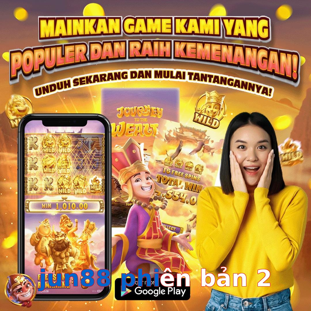 jun88 phiên bản 2