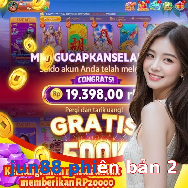 jun88 phiên bản 2