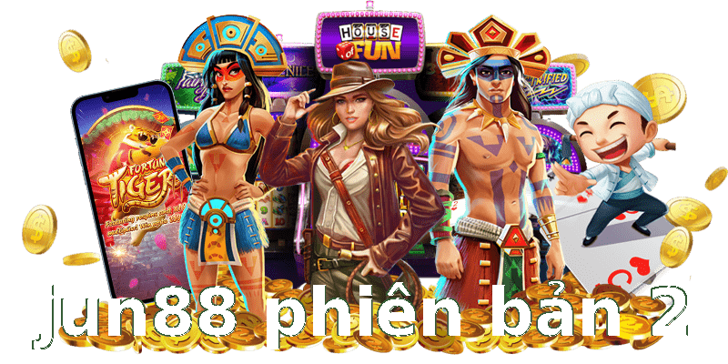 jun88 phiên bản 2