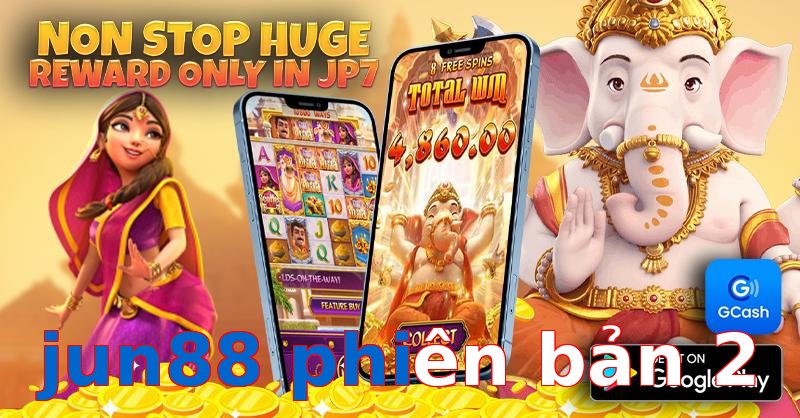 jun88 phiên bản 2