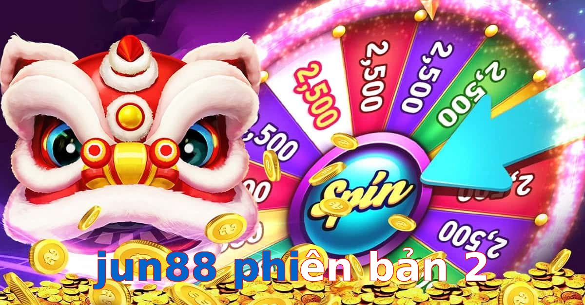 jun88 phiên bản 2