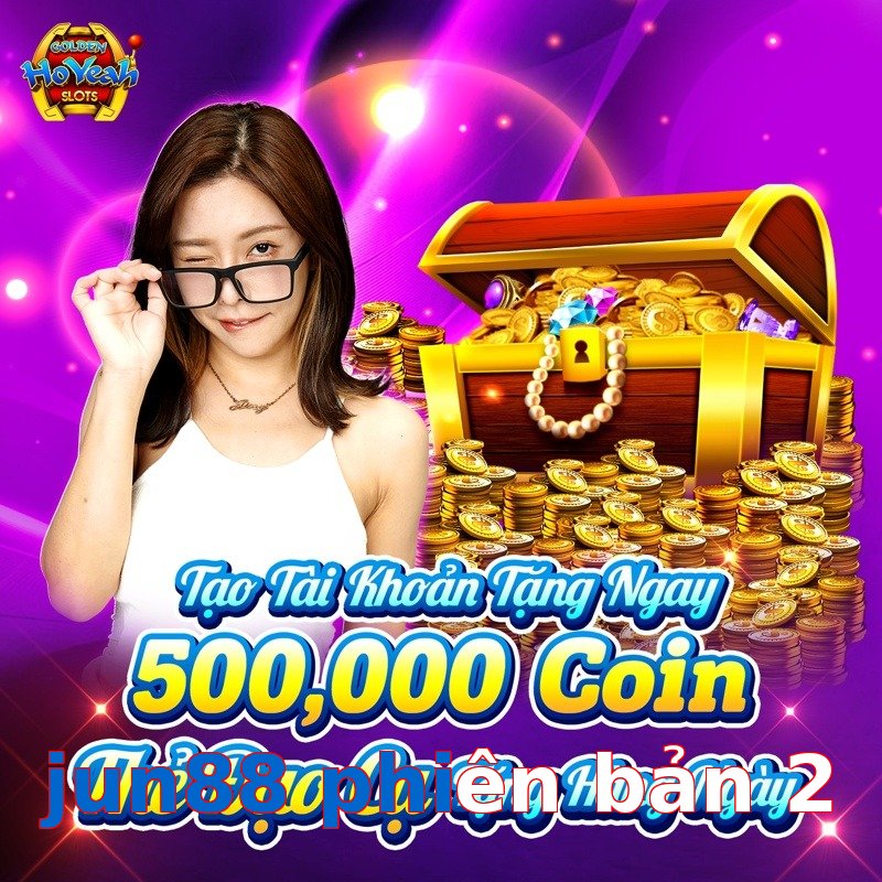 jun88 phiên bản 2