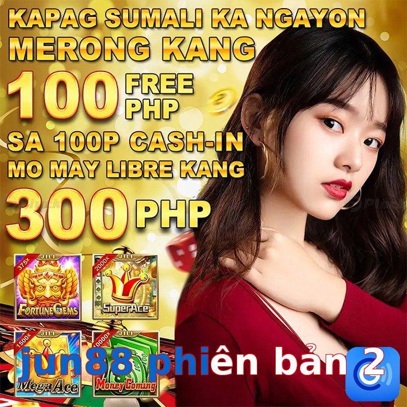 jun88 phiên bản 2
