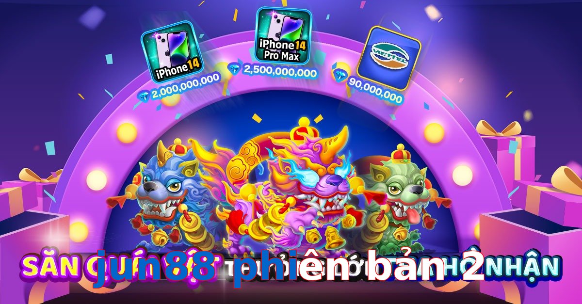 jun88 phiên bản 2