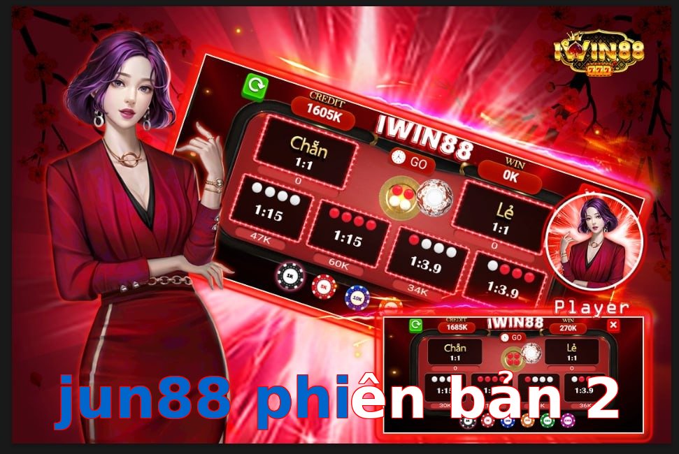 jun88 phiên bản 2