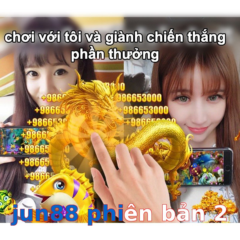 jun88 phiên bản 2