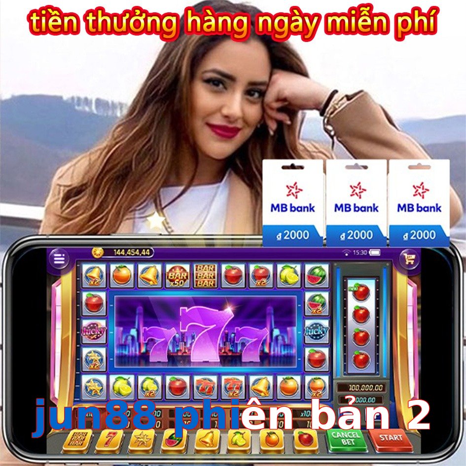 jun88 phiên bản 2